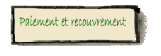 Paiement et recouvrement